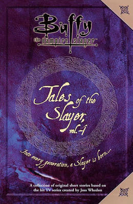 Cover of Tales of the Slayer Vol. 1