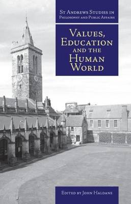 Book cover for Values, Education and the Human World