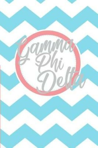 Cover of Gamma Phi Delta