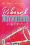 Book cover for Rebound Boyfriend