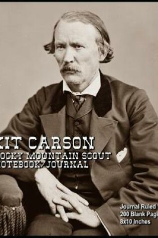 Cover of Kit Carson - Rocky Mountain Scout - Notebook/Journal