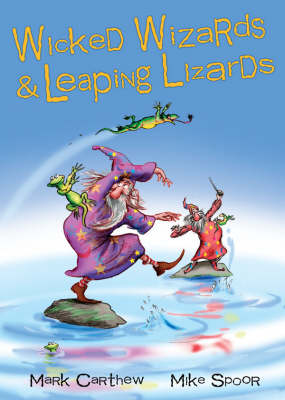 Book cover for Wicked Wizards and Leaping Lizards