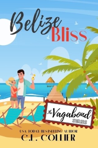 Cover of Belize Bliss