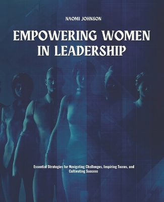 Book cover for Empowering Women in Leadership