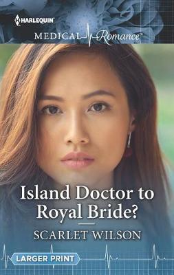 Cover of Island Doctor to Royal Bride?