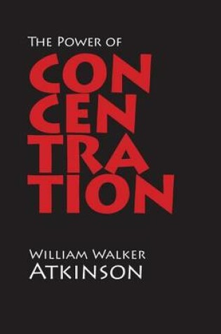 Cover of The Power of Concentration