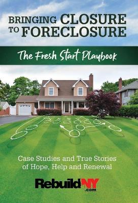 Cover of Bringing Closure to Foreclosure