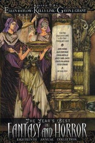 Cover of The Year's Best Fantasy and Horror: Eighteenth Annual Collection