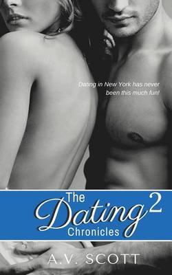 Book cover for The Dating Chronicles (Part Two)