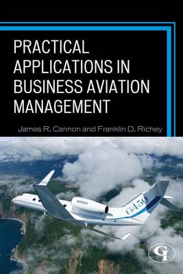 Book cover for Practical Applications in Business Aviation Management