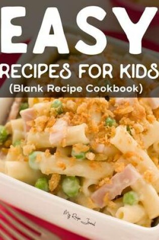 Cover of Easy Recipes For Kids