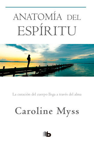 Book cover for Anatomia del espiritu / Anatomy of the Spirit