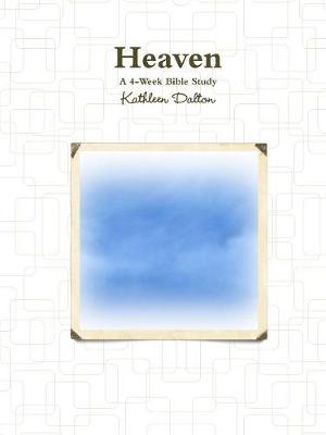 Book cover for Heaven A 4-Week Bible Study