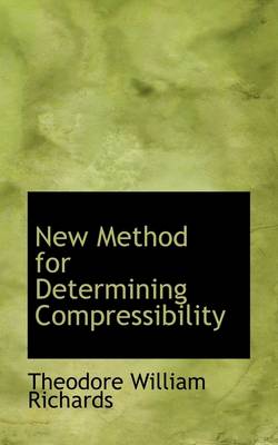 Book cover for New Method for Determining Compressibility