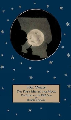 Book cover for H G Wells 'The First Men in the Moon'