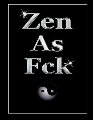 Book cover for Zen As Fck