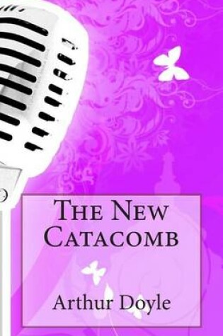 Cover of The New Catacomb