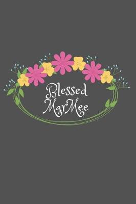 Book cover for Blessed MarMee