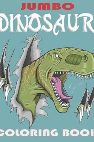 Cover of Jumbo Dinosaur Coloring Book