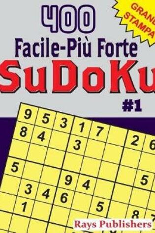 Cover of 400 Facile-Più Forte SuDoKu #1