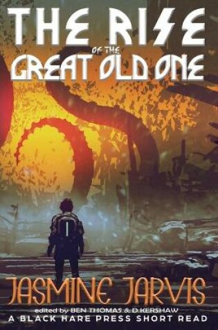 Cover of The rise of the Great Old One