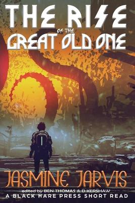 Book cover for The rise of the Great Old One