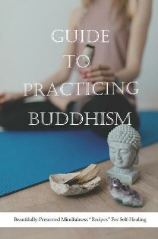 Cover of Guide To Practicing Buddhism