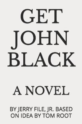 Cover of Get John Black