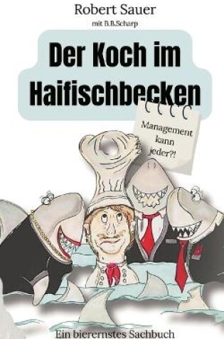 Cover of Der Koch im Haifischbecken