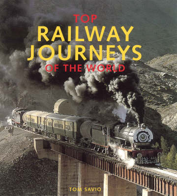 Cover of Top Railway Journeys of the World