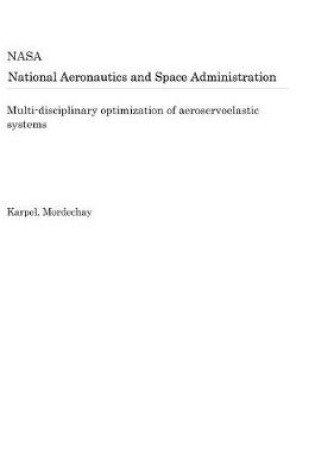 Cover of Multi-Disciplinary Optimization of Aeroservoelastic Systems