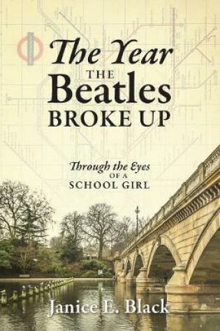 Cover of The Year the Beatles Broke Up