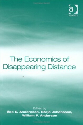 Cover of The Economics of Disappearing Distance