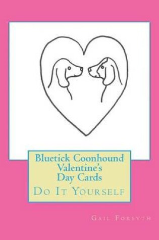 Cover of Bluetick Coonhound Valentine's Day Cards