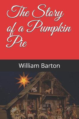 Book cover for The Story of a Pumpkin Pie