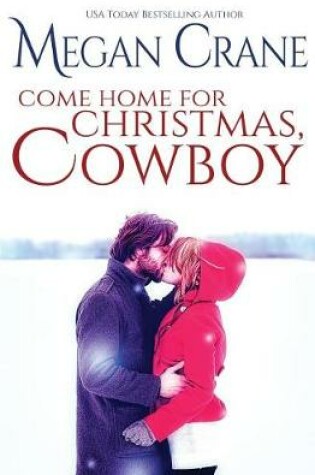 Cover of Come Home For Christmas, Cowboy
