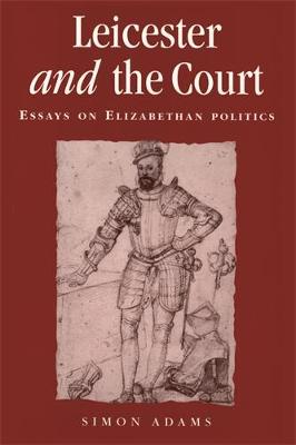 Book cover for Leicester and the Court