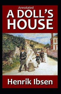 Book cover for A Doll's House Original Edition (Annotated)