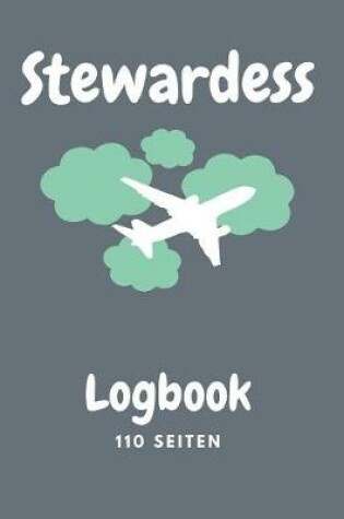 Cover of Stewardess Logbook 110 Seiten