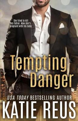 Tempting Danger by Katie Reus