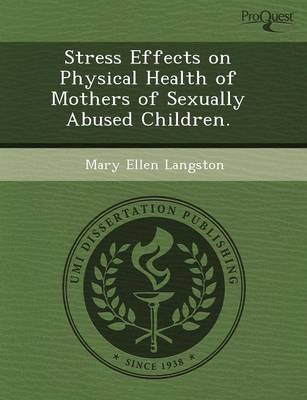 Book cover for Stress Effects on Physical Health of Mothers of Sexually Abused Children