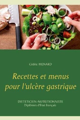 Cover of Recettes et menus pour l'ulcère gastrique