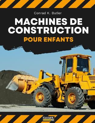 Cover of Machines de construction pour enfants