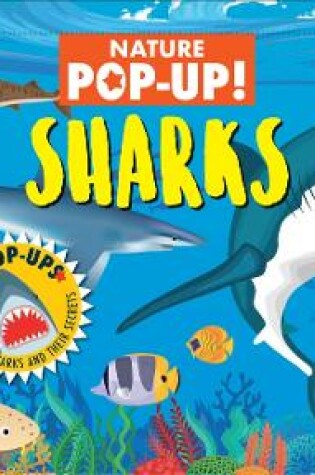 Cover of Nature Pop-Up! Sharks