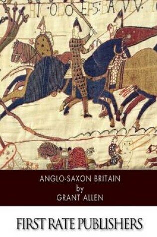 Cover of Anglo-Saxon Britain