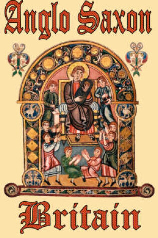 Cover of Anglo Saxon Britain