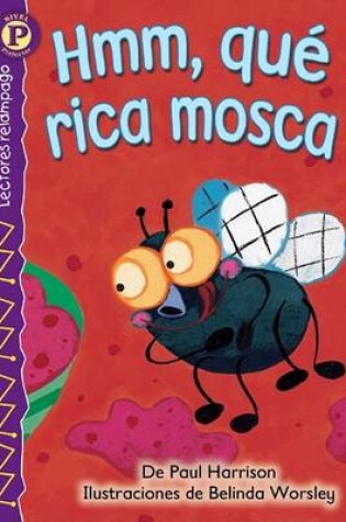 Cover of Hmm, Que Rica Mosca