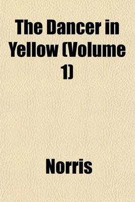 Book cover for The Dancer in Yellow (Volume 1)