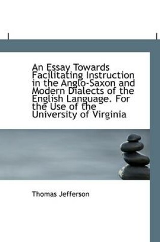 Cover of An Essay Towards Facilitating Instruction in the Anglo-Saxon