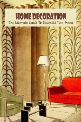 Cover of Home Decoration